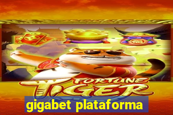 gigabet plataforma